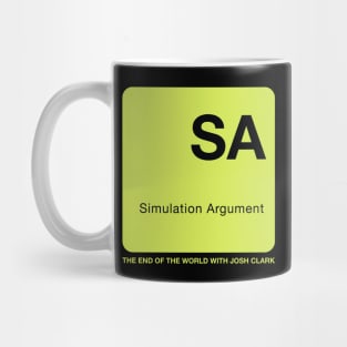 Simulation Argument - The End Of The World Mug